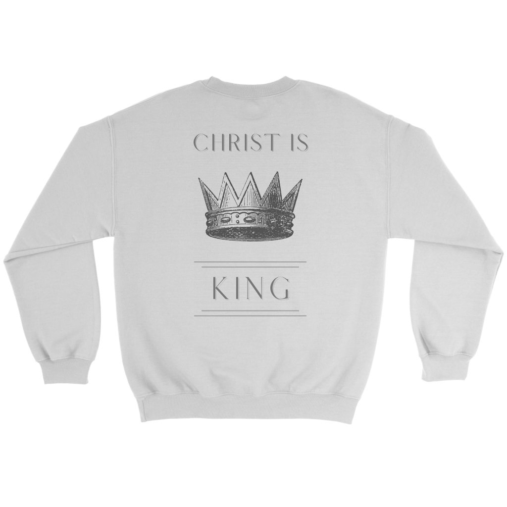 Christ is King Crewneck