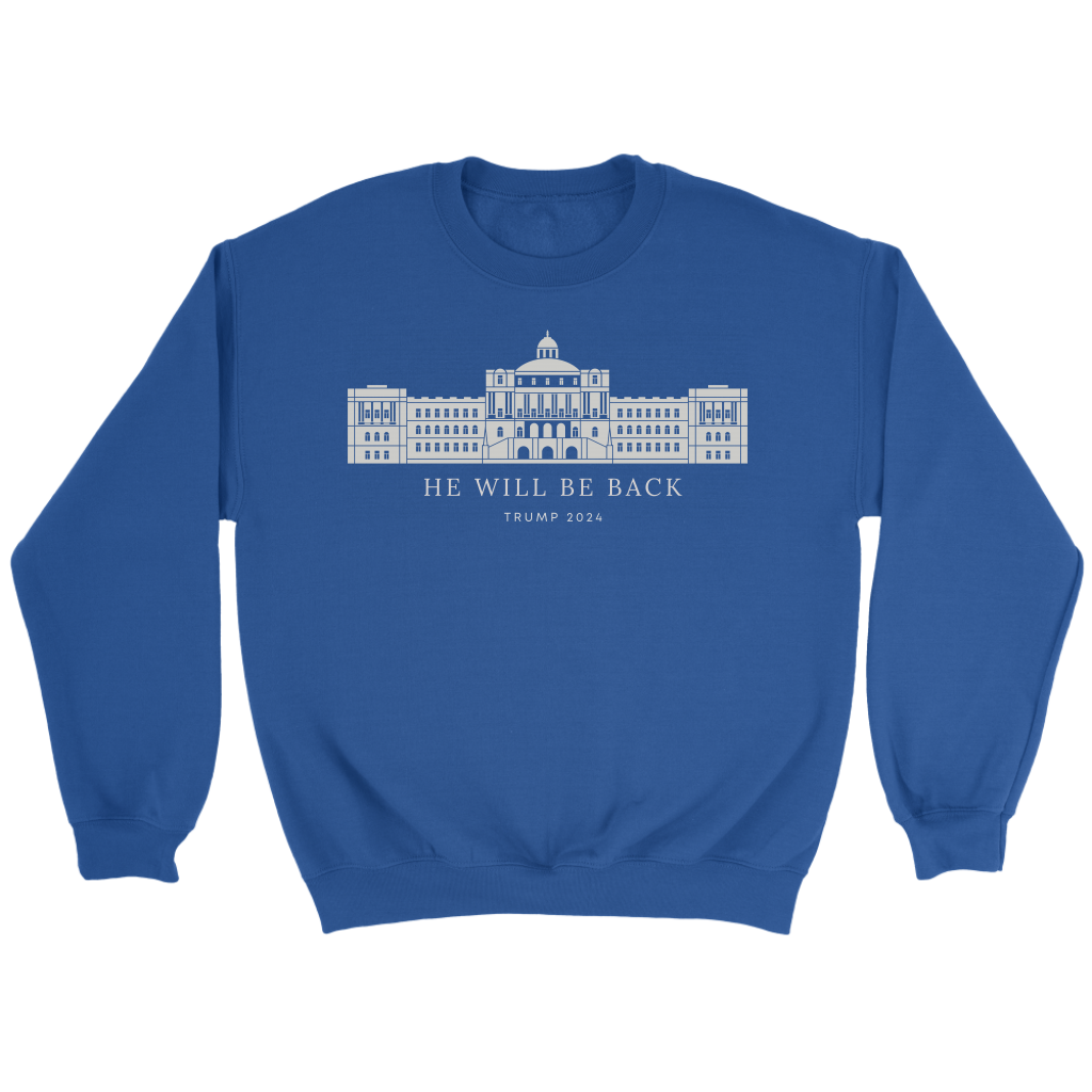 He Will Be Back - Sweatshirt