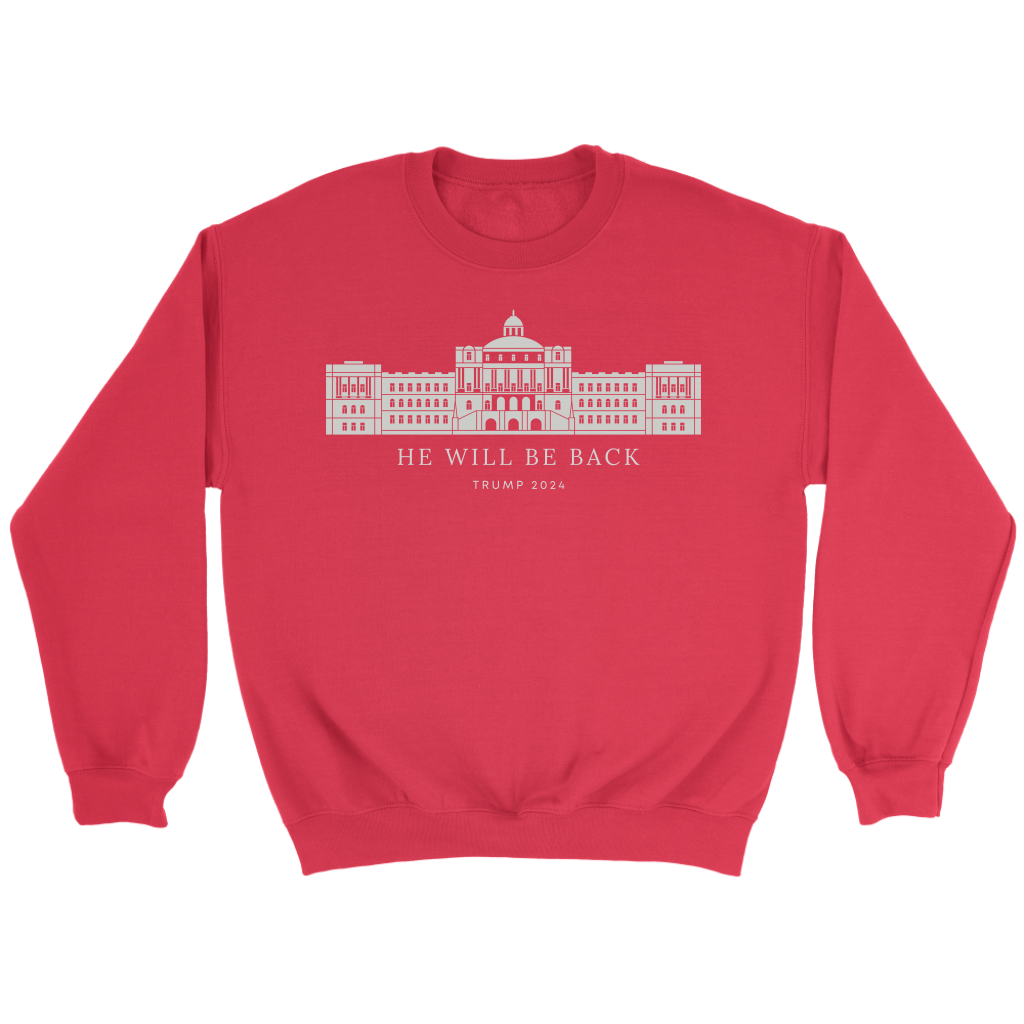 He Will Be Back - Sweatshirt