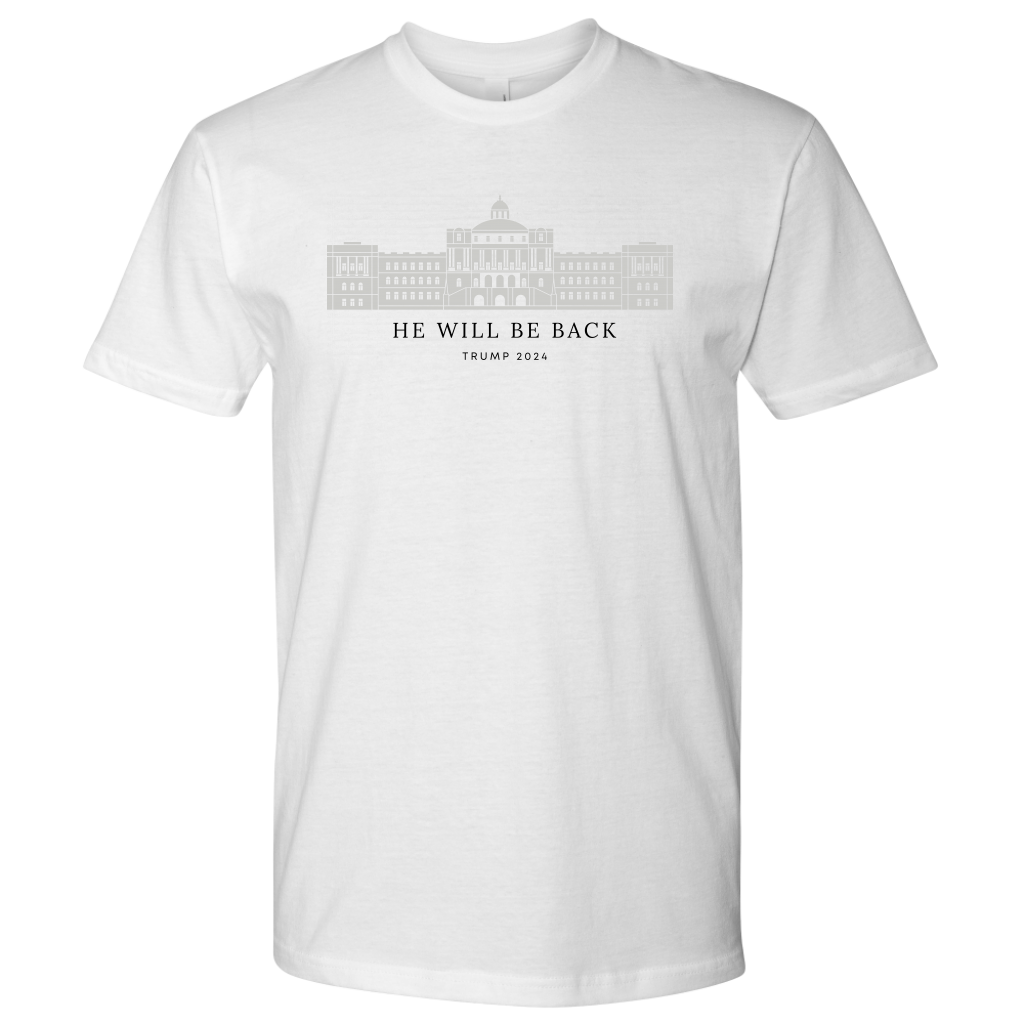 He Will Be Back - Mens T-Shirt