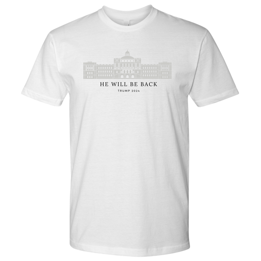 He Will Be Back - Mens T-Shirt