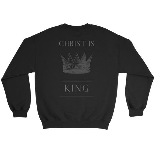 Christ is King Crewneck